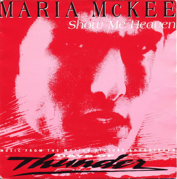 Maria McKee : Show Me Heaven (7", Single)
