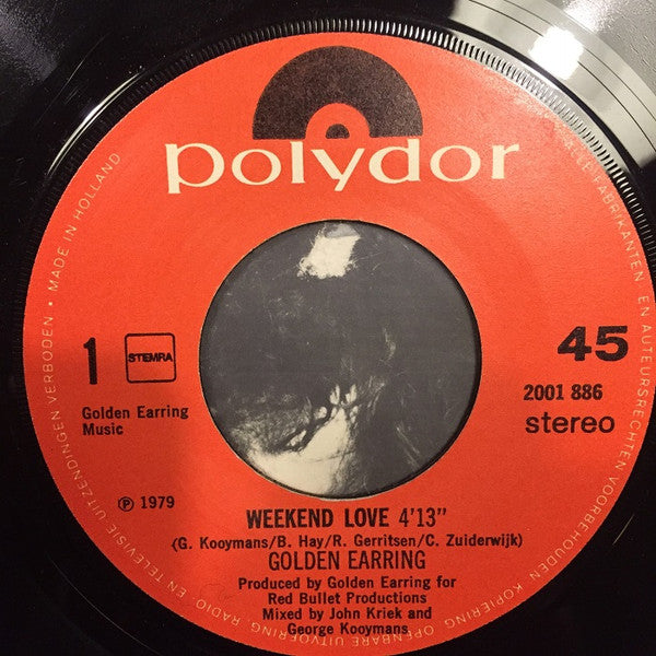 Golden Earring : Weekend Love (7", Single)