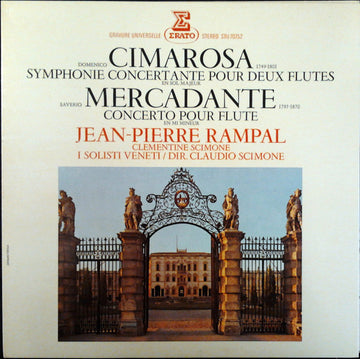 Domenico Cimarosa / Giuseppe Saverio Mercadante, Jean-Pierre Rampal, Clementine Scimone, I Solisti Veneti Dir. Claudio Scimone : Symphonie Concertante Pour Deux Flutes / Concerto Pour Flute (LP, Gat)