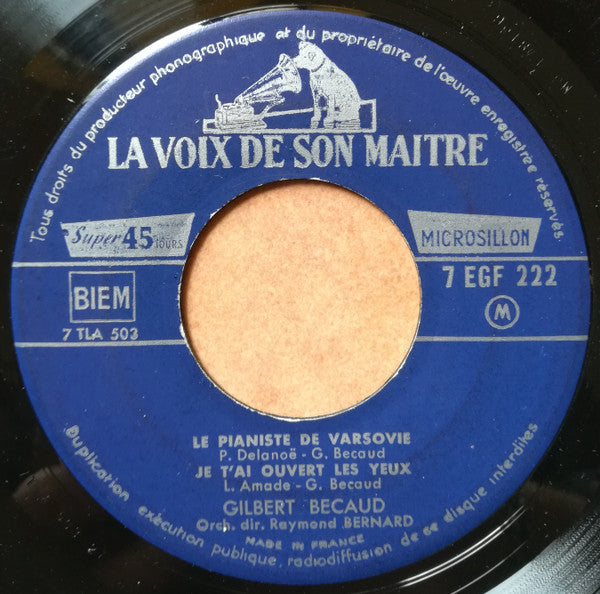 Gilbert Bécaud : la Corrida / Ca Claque / Le Pianiste de Varsovie / Je T'ai Ouvert Les Yeux (7", EP)