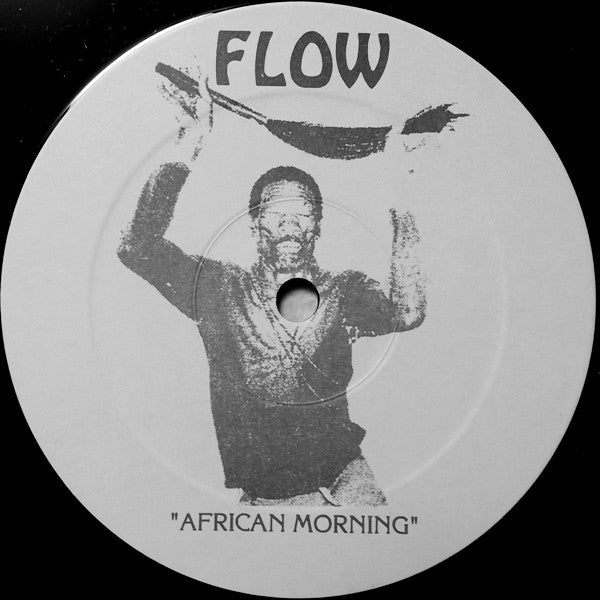 Flow (2) : African Morning (12")