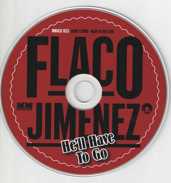 Flaco Jimenez : He'll Have To Go (CD, Album)