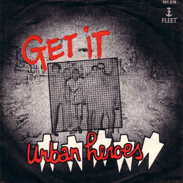 Urban Heroes : Get It (7", Single)