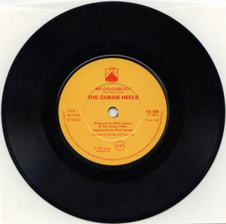 The Cuban Heels : My Colours Fly (7", Single)