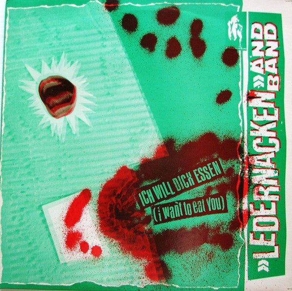 Ledernacken : Ich Will Dich Essen (I Want To Eat You) (12")