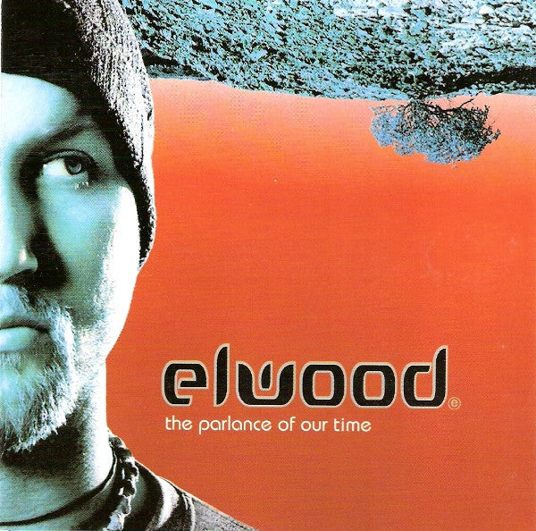 Elwood : The Parlance Of Our Time (CD, Album)