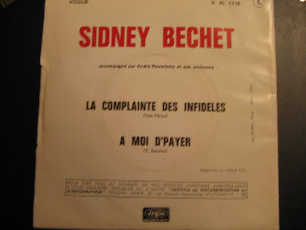 Sidney Bechet : La Complainte Des Infidèles / A Moi D'payer (7", Single)
