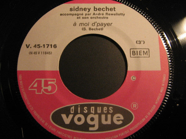 Sidney Bechet : La Complainte Des Infidèles / A Moi D'payer (7", Single)