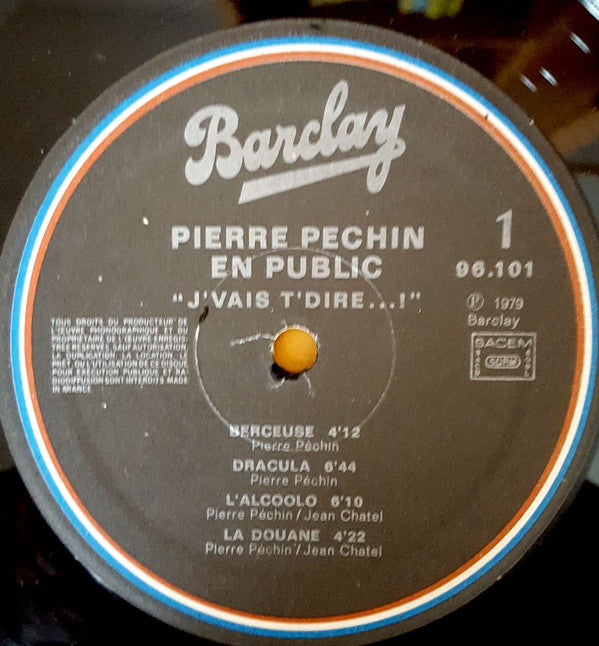 Pierre Péchin : En Public, J'vais T'dire...! (LP, Album)