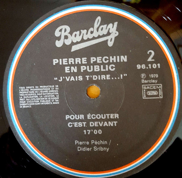 Pierre Péchin : En Public, J'vais T'dire...! (LP, Album)