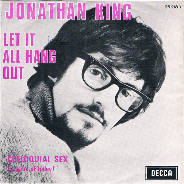 Jonathan King : Let It All Hang Out (7")