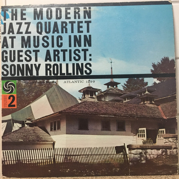 The Modern Jazz Quartet Guest Artist: Sonny Rollins : The Modern Jazz Quartet At Music Inn —  Volume 2 (LP, Album, Pre)