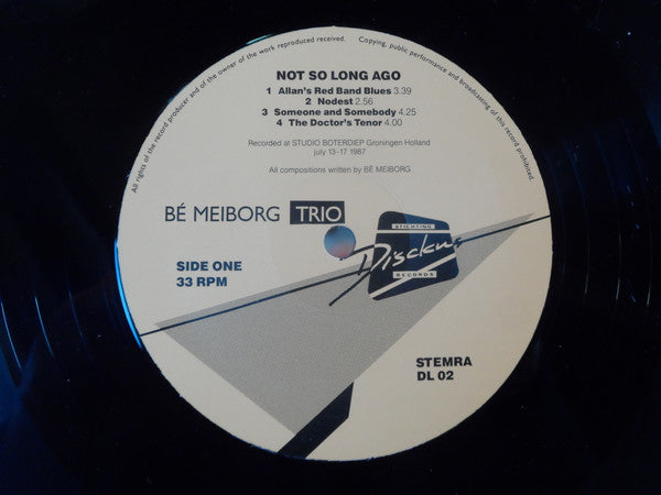 Be Meiborg Trio : Not So Long Ago (LP)