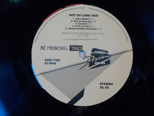 Be Meiborg Trio : Not So Long Ago (LP)