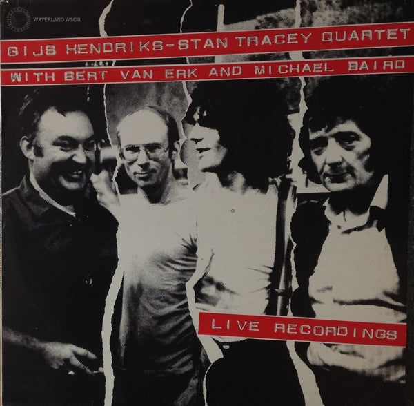 Gijs Hendriks-Stan Tracey Quartet : Live Recordings (LP)