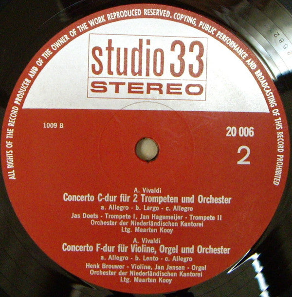 Antonio Vivaldi, Tomaso Albinoni, Orkest Van De Nederlandse Cantorij, Maarten Kooy : Concerto Für 2 Violinen Und Orchester - Concerto Für 2 Trompeten Und Orchester - Concerto Für Violine, Orgel Und Orchester / Concerto Für Oboe Und Orchester (LP)