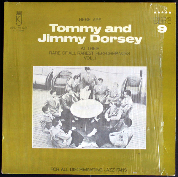Tommy Dorsey And Jimmy Dorsey : Here are Tommy And Jimmy Dorsey At Their Rare Of All Rarest Performance Vol. 1 (LP)