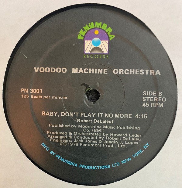 Voodoo Machine Orchestra : Baby, Don't Play It No More (12")
