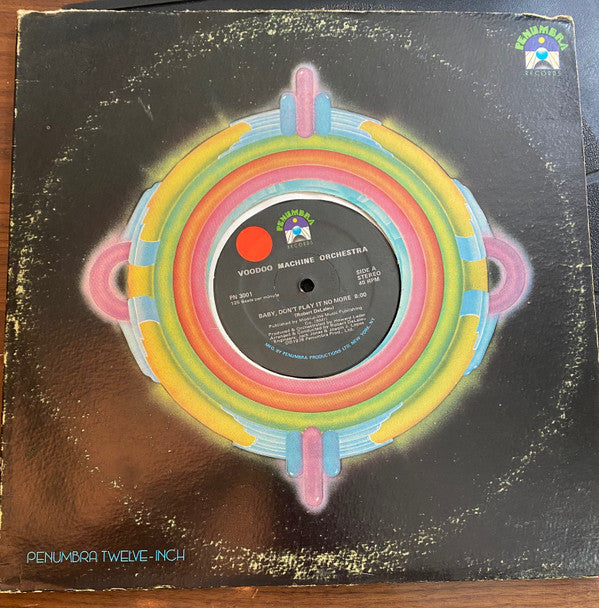 Voodoo Machine Orchestra : Baby, Don't Play It No More (12")