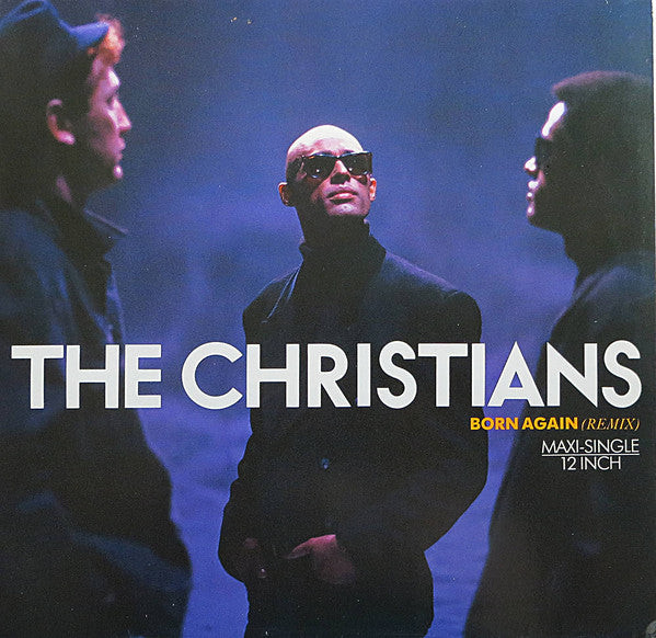 The Christians : Born Again (Remix) (12", Maxi)