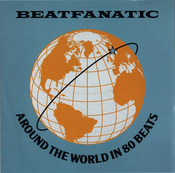 Beatfanatic : Around The World In 80 Beats (CD, Album)