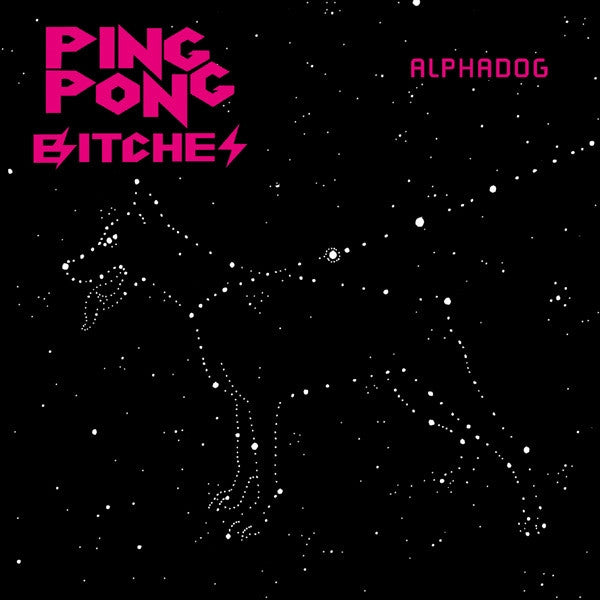 Ping Pong Bitches : Alphadog (CD, Album)