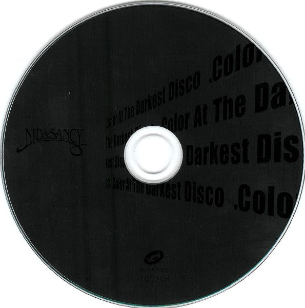 Nid & Sancy : Color At The Darkest Disco (CD, Album, Dig)