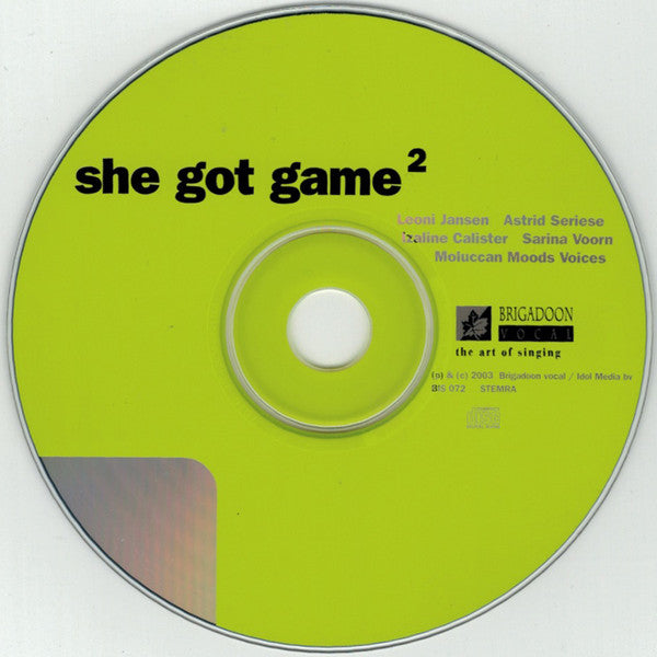 Leoni Jansen, Astrid Seriese, Izaline Calister, Sarina Voorn, Moluccan Moods Voices : She Got Game² (CD, Album)