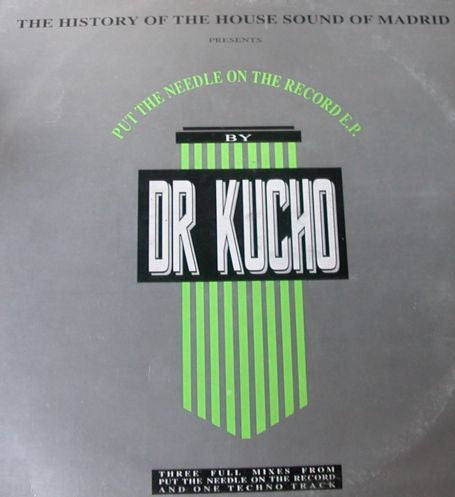 Dr. Kucho! : Put The Needle On The Record E.P. (12", EP)