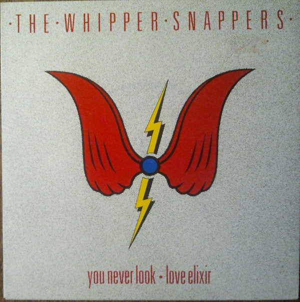 Whipper Snappers : You Never Look (7", Gre)