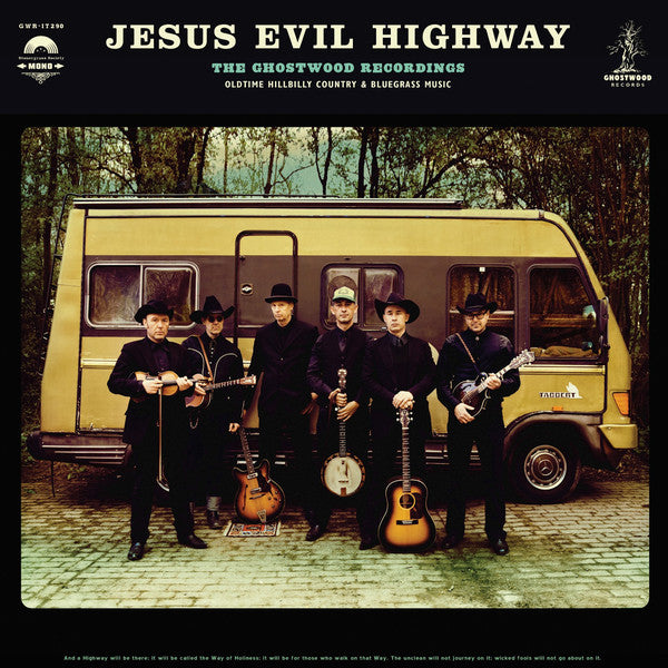 Jesus Evil Highway : The Ghostwood Recordings (LP)