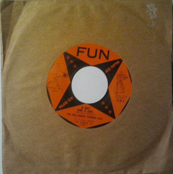 The Hollywood Teeners : A Boy And a Girl (7", Single)