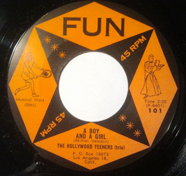 The Hollywood Teeners : A Boy And a Girl (7", Single)