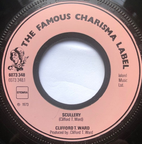 Clifford T. Ward : Scullery (7", Single)