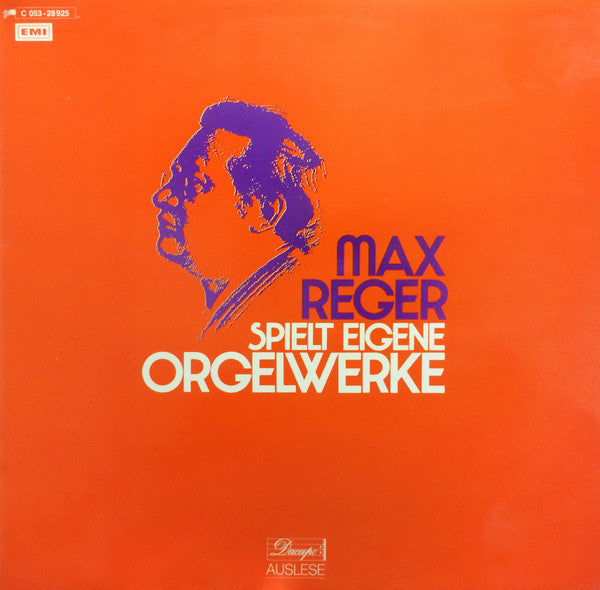 Max Reger : Max Reger Spielt Eigene Orgelwerke (LP)