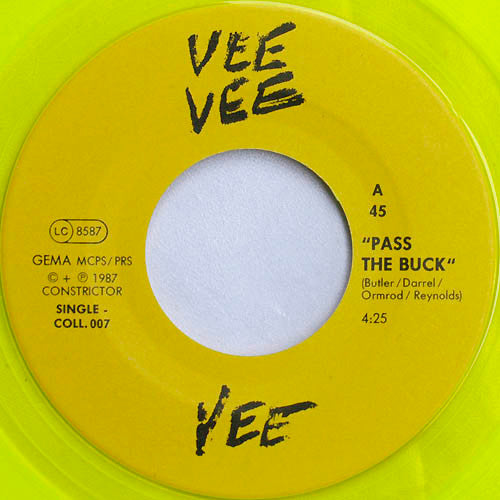 Vee VV : Pass The Buck / Love Canal (7", Single, Ltd, Yel)