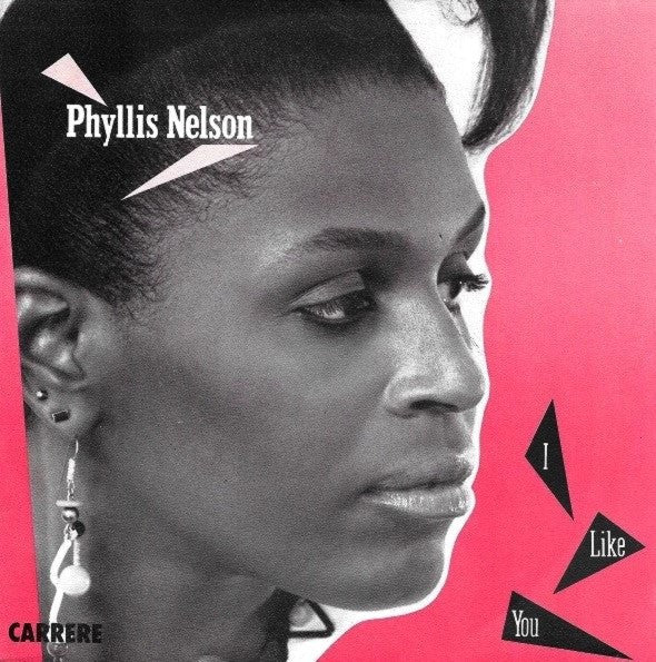 Phyllis Nelson : I Like You (7", Single)