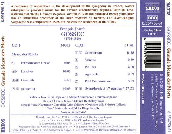François-Joseph Gossec - Roberta Invernizzi, Maite Arruabarrena, Howard Crook, Claude Darbellay, Orchestra Della Radio Televisione Della Svizzera Italiana, Gruppo Vocale Cantemus, Coro Della Radio Televisione Della Svizzera Italiana, Wolf-Dieter Hauschild : Grande Messe Des Morts • Symphonie à 17 Parties (2xCD, Album, RE, RP)