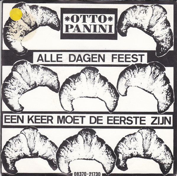 Otto Panini : Alle Dagen Feest (7", Single)