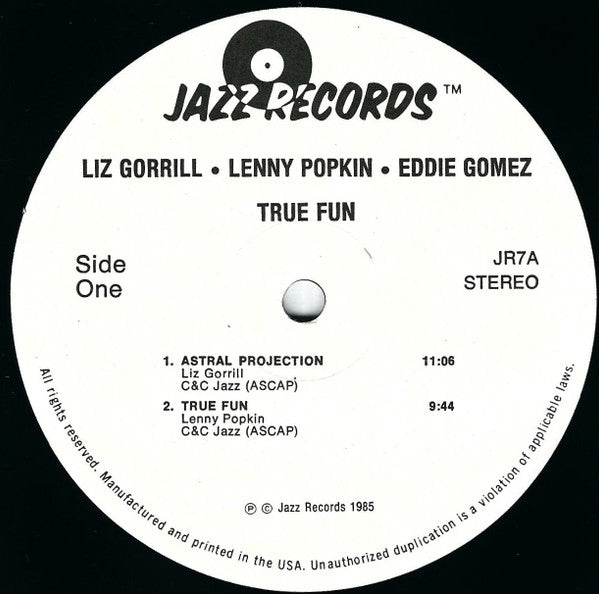 Liz Gorrill, Lenny Popkin, Eddie Gomez : True Fun (LP, Album)
