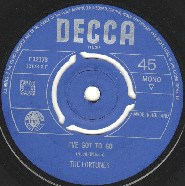 The Fortunes : You've Got Your Troubles / I've Got To Go (7", Single, Mono)