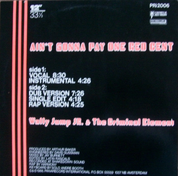 Wally Jump Jr & The Criminal Element : Ain't Gonna Pay One Red Cent (12")
