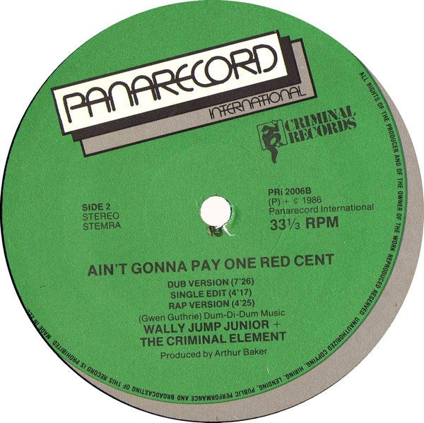 Wally Jump Jr & The Criminal Element : Ain't Gonna Pay One Red Cent (12")