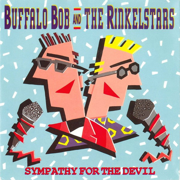 Buffalo Bob And The Rinkelstars : Sympathy For The Devil (7", Single)