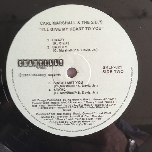 Carl Marshall & The S.D.'S : I'll Give My Heart To You (LP, Ltd, RE, RM)