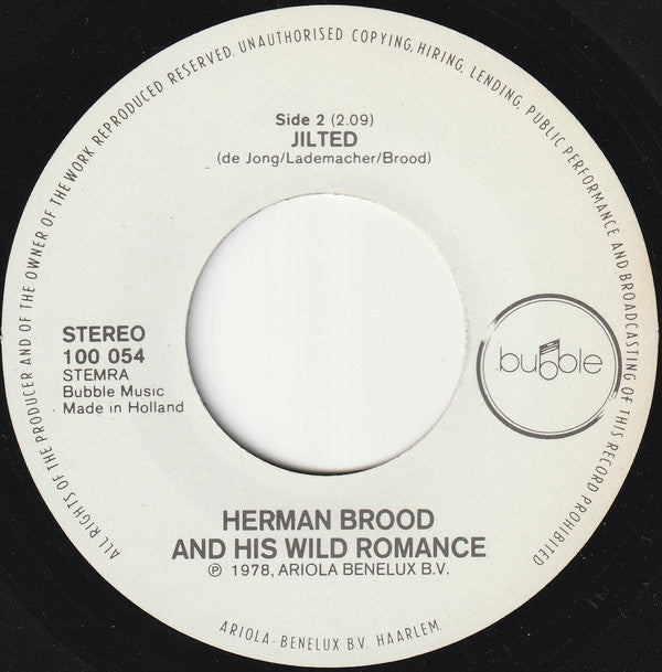 Herman Brood & His Wild Romance : Still Believe (7", Single)