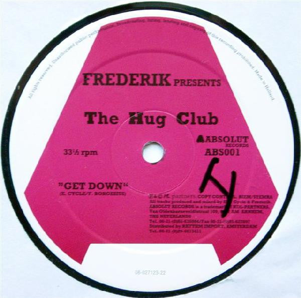 Frederik Presents The Hug Club : Get Down (12")