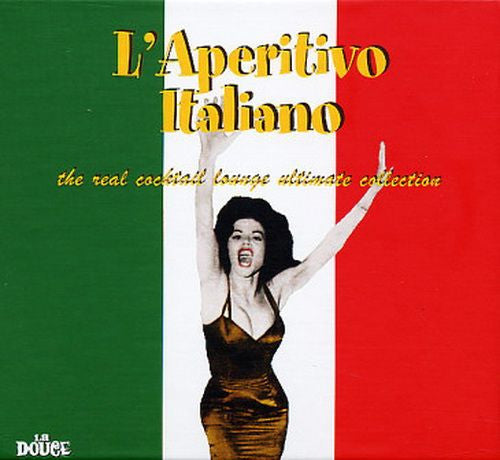 Various : L'Aperitivo Italiano - The Real Cocktail Lounge Ultimate Collection (3xCD, Comp)