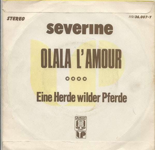 Séverine : Olala l'amour (7", Single)