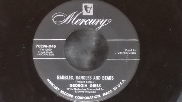 Georgia Gibbs : Baubles, Bangles and Beads / Somebody Bad Stole De Wedding Bell (7")